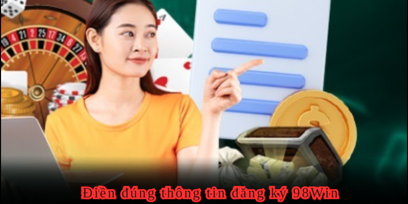 Tư vấn các cách đăng ký 98Win