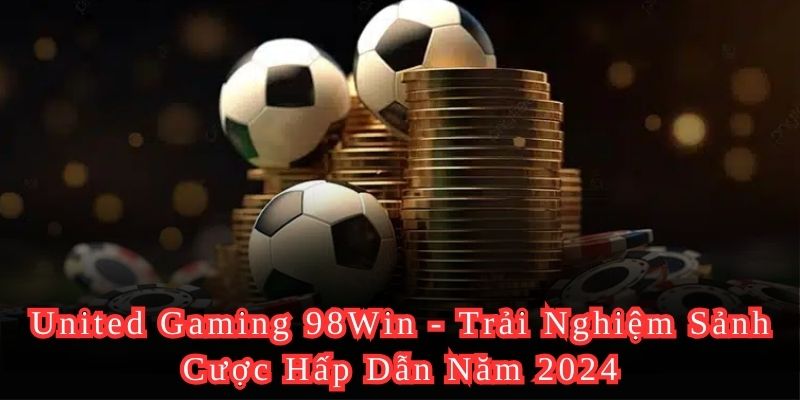 United Gaming 98WIN